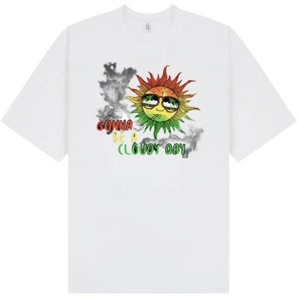 Gunna be a Cloudy Day - Sun 4/20 (Four Twenty) T-shirt